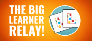 Read more about the article The Big Learner Relay
